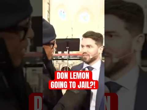 Trump DOJ Sending Don Lemon to JAIL?