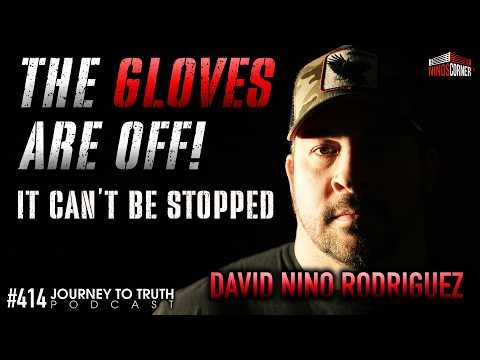 #414 | David Nino Rodriguez | THE GLOVES ARE OFF! | Disclosure CANNOT be Stopped! | IS THERE A PLAN?
