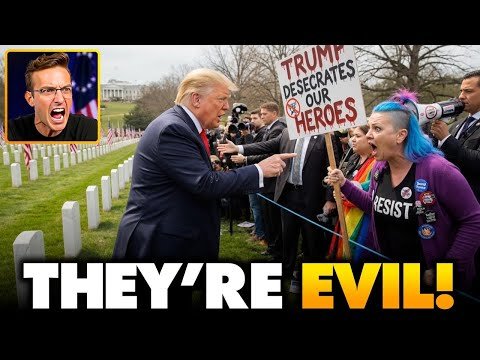 Libs PROTEST Trump Inside Arlington Cemetery on Memorial Day, Try to Disrupt Services | Totally Evil