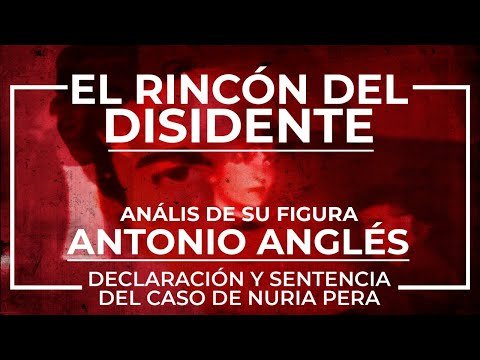 Antonio Anglés – declaración y sentencia de Nuria Pera