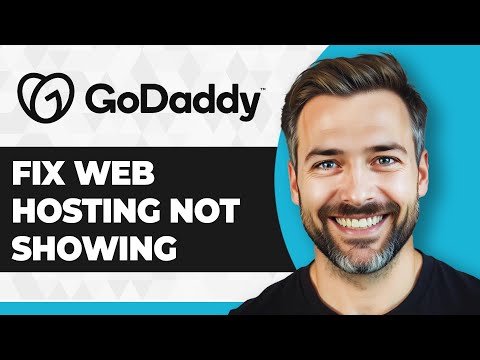 How to Fix Web Hosting Not Showing in GoDaddy (Step By Step) (2026 Guide)