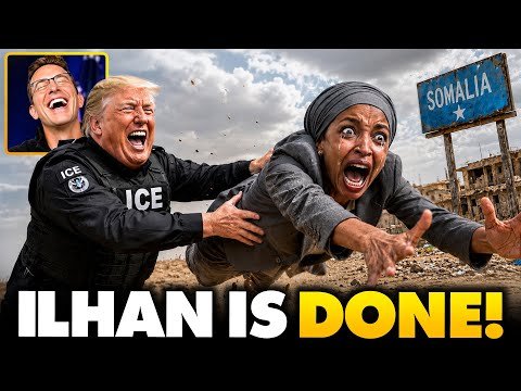We Just Got Ilhan Omar Deported…No, Seriously. Team Trump Just Confirmed