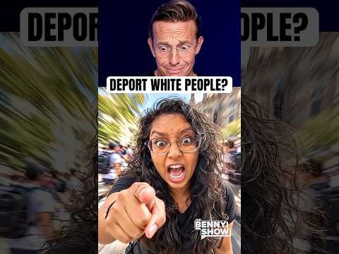 She Wants to DEPORT all White People…