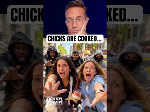 These Chicks are COOKED…